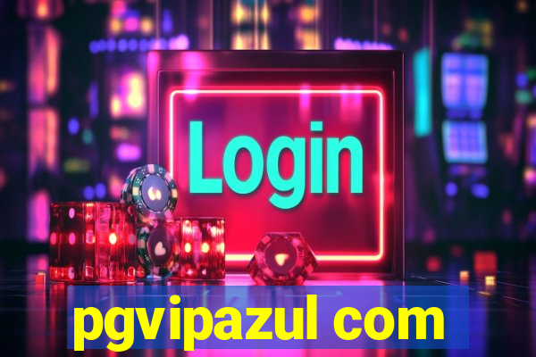 pgvipazul com